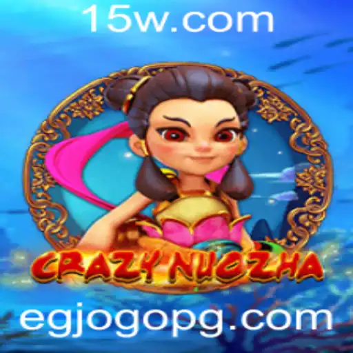 Descubra o Mundo de CrazyNuoZha: O Novo Fenômeno EGJogo